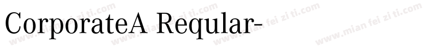 CorporateA Reqular字体转换